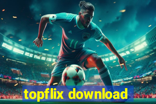 topflix download